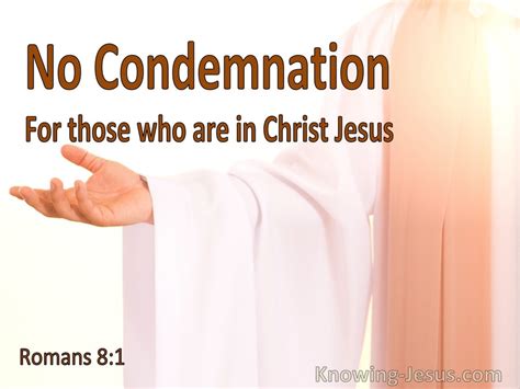 Romans 81 There Is No Condemnation In Christ Jesus White