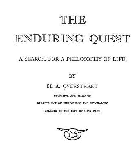 Name:20 philosophy books collection pdf set 19. The Enduring Quest: PDF book (1931) by H.A. Overstreet ( A ...