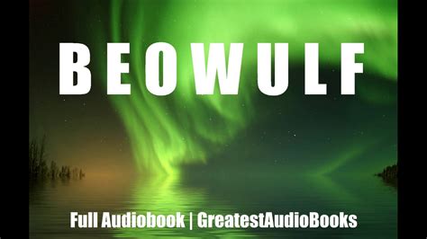 Beowulf Full Audiobook Greatest Audiobooks V2 Youtube