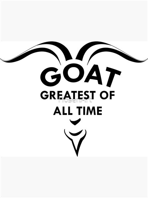 Goat Greatest Of All Time Goat Lover Poster For Sale By Hosenart