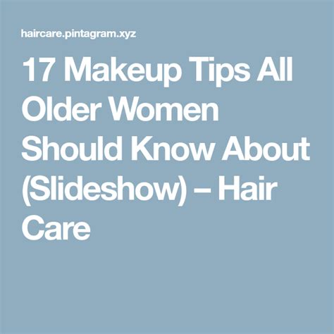 Makeup Tips All Older Women Should Know About Slideshow Hair Care Makeup Tips Older