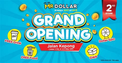 You only have to spend with a minimum purchase of rm30 to get the limited free. Mr Dollar Jalan Kepong Grand Opening Promotion (19 ...