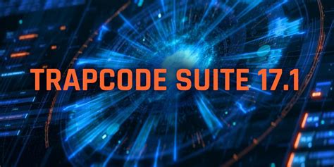 Maxon Releases Trapcode Suite 171 For After Effects Cg Channel