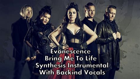 Evanescence Bring Me To Life Synthesis Instrumental With Backing Vocals Youtube