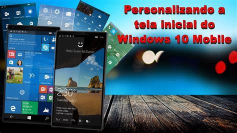 Personalizando A Tela Inicial No Windows 10 Mobile YouTube