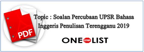 Home soalan upsr himpunan soalan percubaan upsr sains 2019. Soalan Percubaan UPSR Bahasa Inggeris Penulisan Terengganu ...