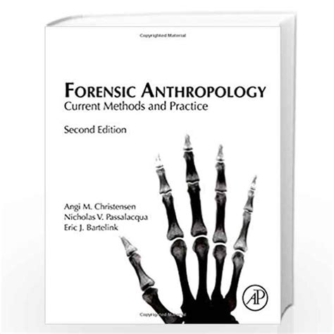 Forensic Anthropology Current Methods And Practice By Christensen Angi