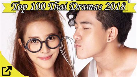 Top 100 Thai Dramas 2018 All The Time Youtube