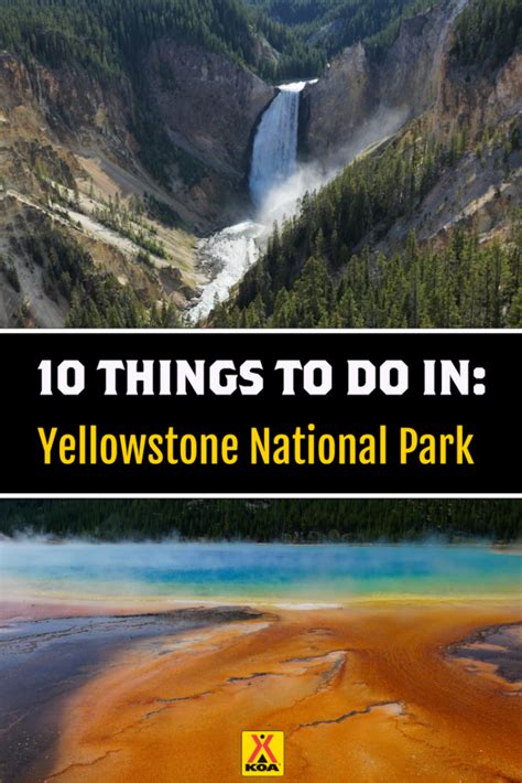 10 Things To Do Around Yellowstone National Park Koa Camping Blog