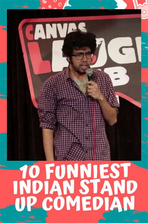 10 Funniest Indian Stand Up Comedian Comedians Stand Up Comedians