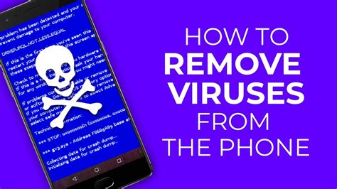How To Remove Viruses From Your Phone Youtube