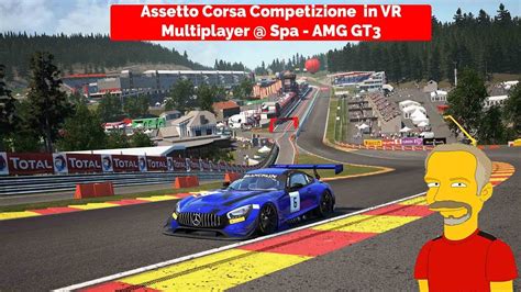 Assetto Corsa Competizione In VR Multiplayer Spa AMG GT3 YouTube