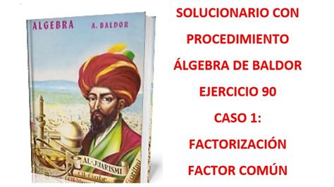 Todo es con fines educativos. Álgebra de Baldor EJERCICIO 90 resuelto con procedimiento / Parte 1 en 2020 | Libros de ...