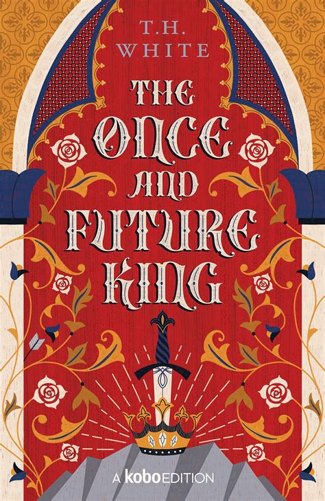 The Once And Future King Ebook By T H White Epub Book Rakuten