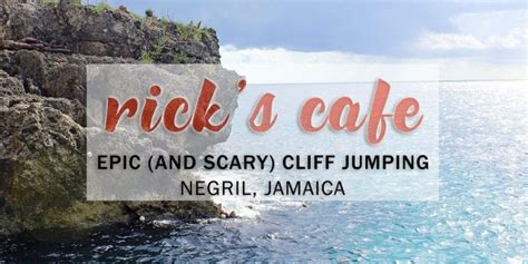Ricks Cafe Jamaica To Jump Or Not To Jump Not For The Faint Of Heart
