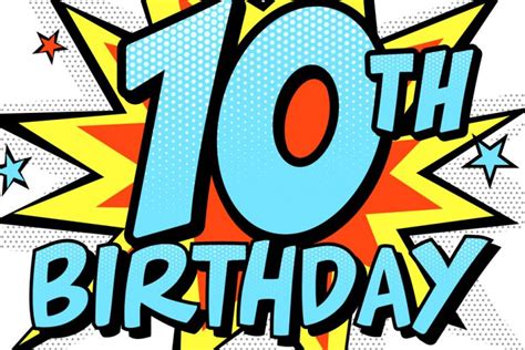 10th Birthday Milestone And Celebrations Stream Art Design