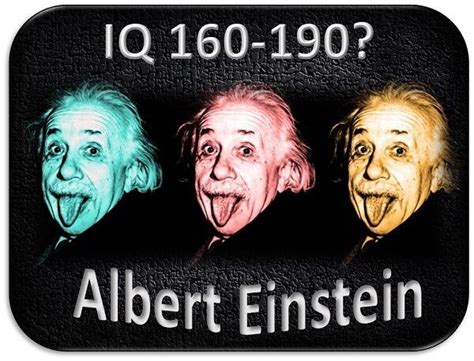 The schoolgirl, 11, with an iq of 162. What is Einstein's IQ? 160 or 190