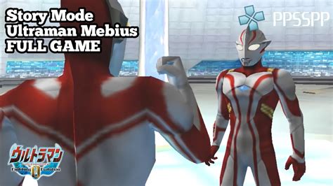 Ppsspp Ultraman Fighting Evolution 0 Story Mode Ultraman Mebius Full