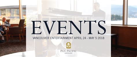 Events And Entertainment Around Vancouver