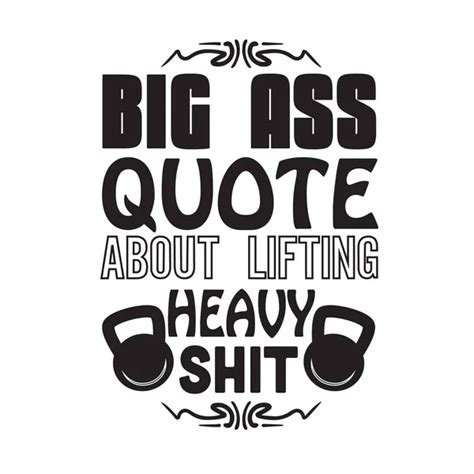 Gym Quote Saying Bad Ass Good Ass Stock Vector By ©blueasarisandi 397511662