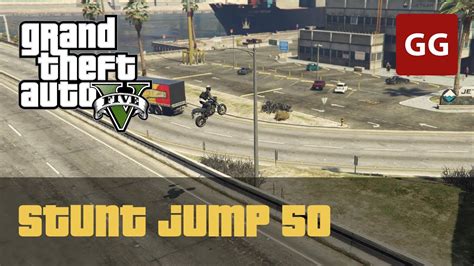 Stunt Jump 50 — Gta 5 Youtube