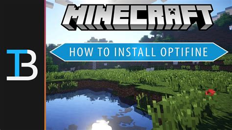 How To Download And Install Optifine In Minecraft