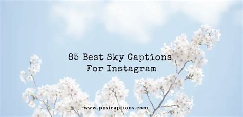 85 Best Sky Captions For Instagram