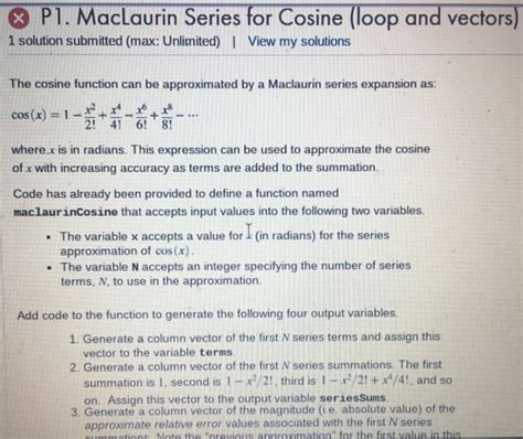 Solved Pl Maclaurin Series Cosine Loop Vectors 1 Solution Submitted