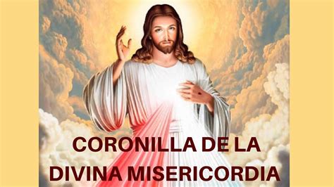 Coronilla De La Divina Misericordia Mayo 11 De 2020 Youtube