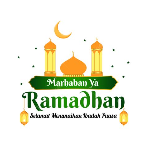 Marhaban Ya Ramadhan Kareem Png Ramadán Marhaban Ya Ramadán