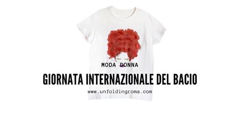 Così lo spadaccino seicentesco cyrano de bergerac definiva il bacio. LA GIORNATA INTERNAZIONALE DEL BACIO E I DESIGN DELLA MODA