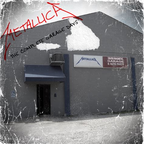 It is also the band's first release. Metallica: The Complete Garage Days by MrAngryDog on ...