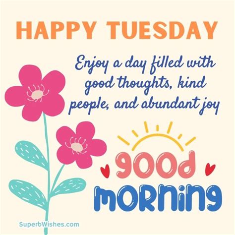 Happy Tuesday Images Enjoy A Day Filled With Good Thoughts Superbwishes