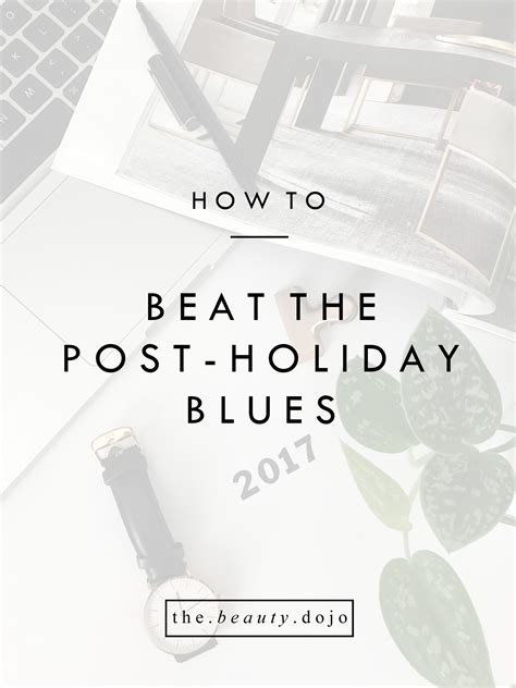 How to Beat the Post-Holiday Blues | Post holiday blues, Holiday blues, Post holiday