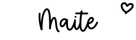 Maite Name Meaning Origin Variations And More
