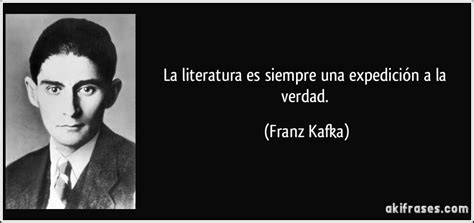 We did not find results for: La literatura es siempre una expedición a la verdad.
