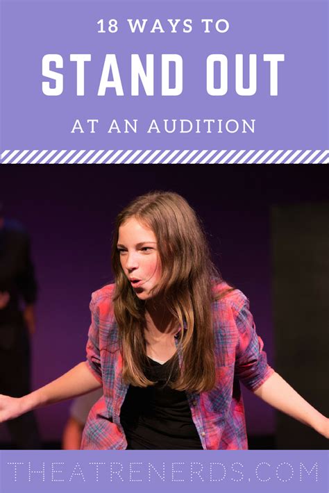 18 ways to stand out at an audition acting auditions acting tips musical theatre auditions