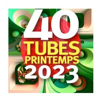 40 Tubes Printemps 2023 Collectif CD Album Achat Prix Fnac