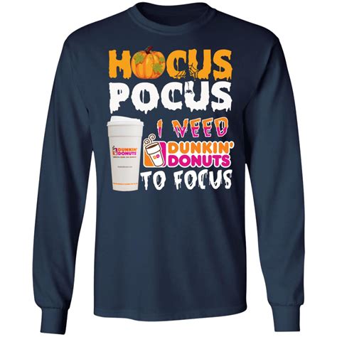 Hocus Pocus I Need Dunkin Donuts To Focus Shirt Hoodie Long Sleeve