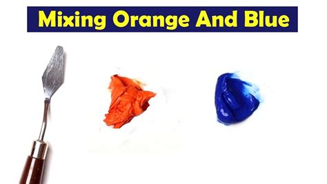 Blue And Orange Make What Color Kassieoakleigh