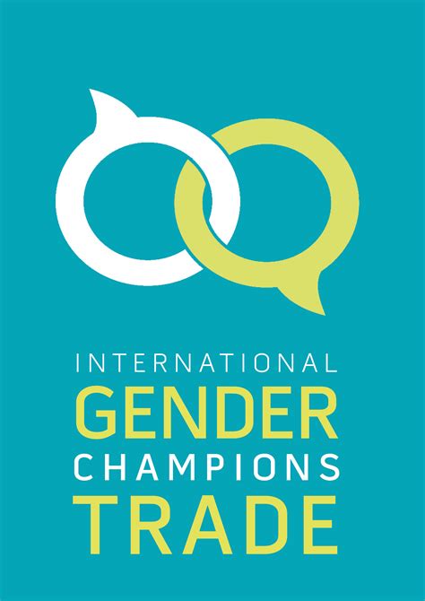 Gender In Trade Agreements International Gender Champions