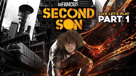 Xbox Traitors First Time Playing Infamous Second Son Live Lets Play