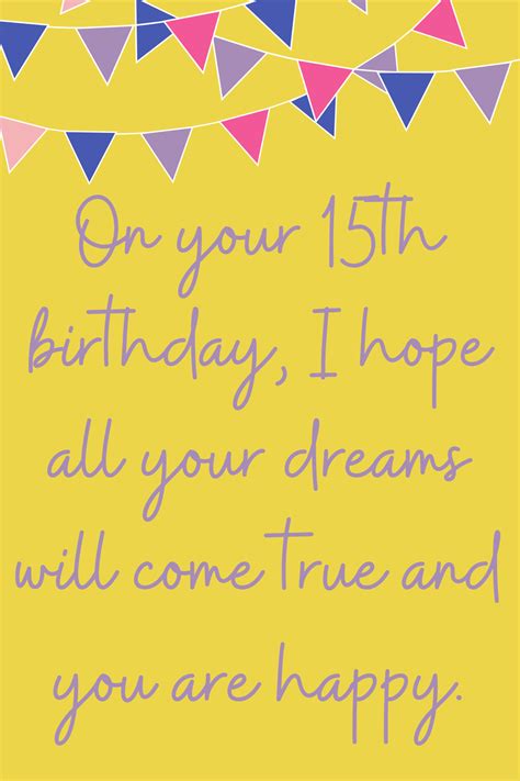 15th Birthday Quotes For A Special Teen Darling Quote Happy 15th