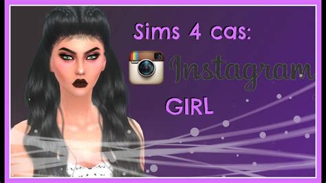 Sims 4 Cas Instagram Girl Youtube