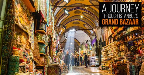 A Journey Through Istanbuls Grand Bazaar Rtf