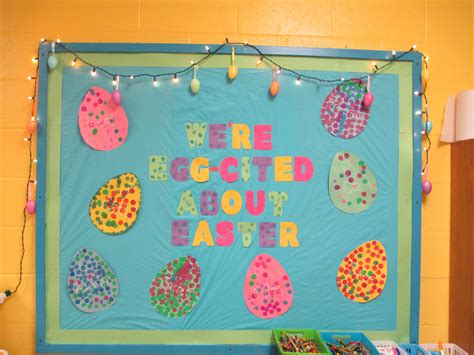 Happy Easter From An Egg Cellent Bunch Holiday Bulletin Board Idea