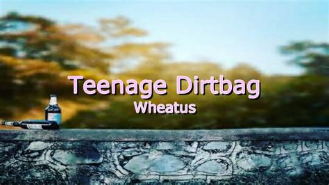 Wheatus Teenage Dirtbag Sped Up Lyrics Youtube