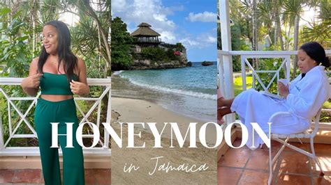 Our Honeymoon In Jamaica Youtube