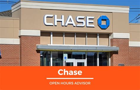 Chase Hours Opening Closing And Holidays Hours February 2024