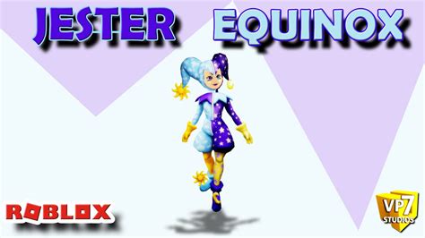 Roblox Jester Equinox Showcase A Wonderful Avatar Youtube